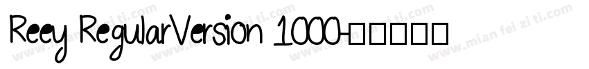 Reey RegularVersion 1000字体转换
